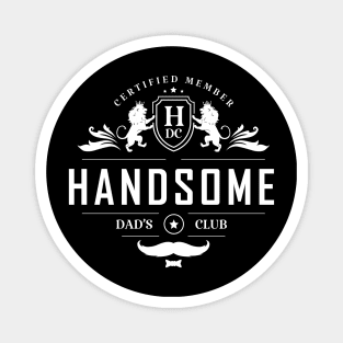 Handsome Dads Club TShirt Magnet